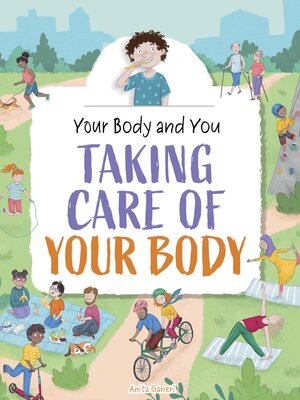 cover image of Taking Care of Your Body